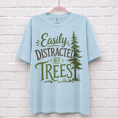 Easily Distracted By Trees Graphic T-Shirt