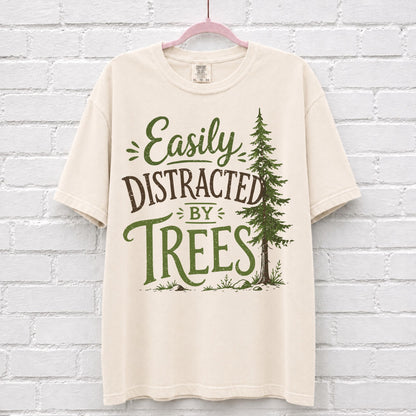 Easily Distracted By Trees Graphic T-Shirt